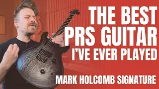 THE BEST PRS I'VE EVER PLAYED | PRS USA Mark Holcomb 2025 Core Model