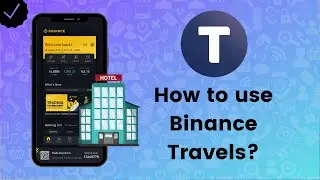 How to use Binance Hotels and Travala? - Binance Tips
