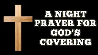 Lord, Protect My Mind, Home, and Spiritual Gates | Night Prayer