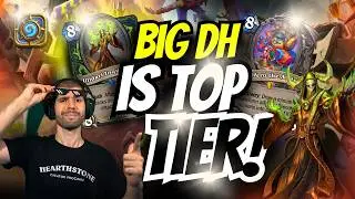 🔥 BIG DH IS INSANE! 💥 Hearthstone GUIDE + Gameplay Postpatch!