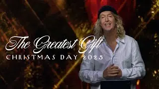 The Greatest Gift - Phil Dooley | Hillsong Africa | Christmas Day 2024