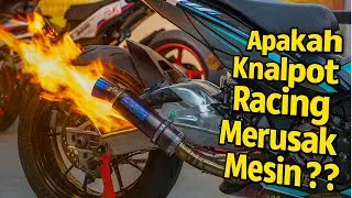 Apakah Pakai Knalpot Racing Dapat Merusak mesin??