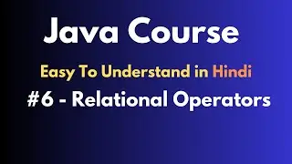 Relational Operators in Java