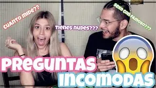 PREGUNTAS INCÓMODAS CON MI NOVIA (PARTE 2)