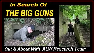 In Search Of The Big Guns..  Out & About With ALW Research Team.