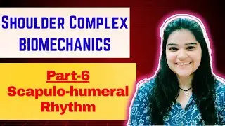 👨&zwj;⚕️🛑Scapular humeral rhythm of shoulder || Biomechanics concept ||✅