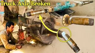 Broken Rear Axle Housing Repair | How to Repair Broken Axle of a Truck and Trailer
