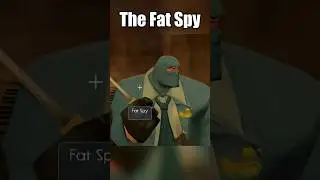 TF2 The Fat Spy #tf2 #tf2clips #teamfortress2 #tf2funny