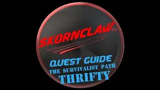 Tarkov Quest Guide - The Survivalist Path - Thrifty Jaeger