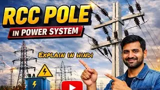 RCC Pole in Power System | Types, Size, Calculation & Uses | Electrical Engineering #video 
