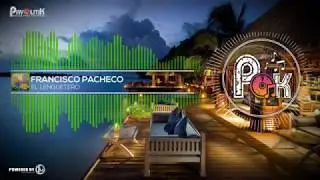 ► EL LENGUETERO 🎶 GAITA de Tambora || Francisco Pacheco