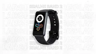 realme Band 2 - BIG on Fitness and More