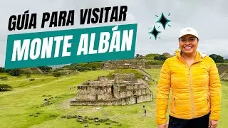 MONTE ALBÁN, Oaxaca: Guía completa del tour + artesanos