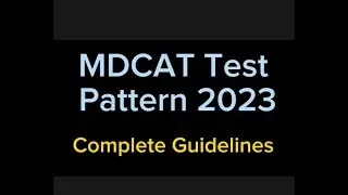 NMDCAT guidelines | MDCAT test pattern 2023