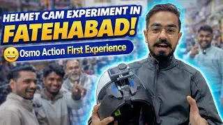 &ldquo;Helmet Cam Experiment in Fatehabad! 😁 Osmo Action First Experience&rdquo;