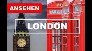 📷 Faszinierendes London 🌍 Fotografie Dokumentation - Maik Herfurth 🇬🇧
