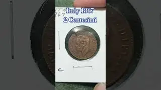 1867 Italy 2 Centesimi #coin #coincollecting #numismatics #coincollection #shortvideo