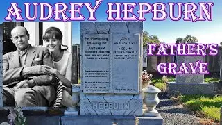 Burial place of Joseph Hepburn Father of Audrey Hepburn 4K