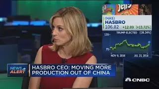 Hasbro CEO: Moving more production out of China