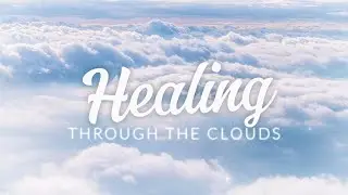 Floating Retreat | Tired? Let This Heal You &bull; Gentle Meditation &bull; Daytime Peace