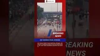 Bentrok massa anarkis  Jatinegara bertepatan dengan HUT DKI