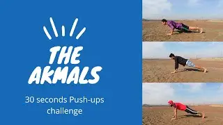 Most Pushups in 30 seconds? #30secondschallenge | The Akmals | 2020