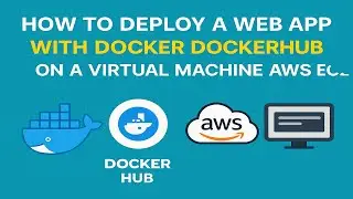 Как развернуть веб-приложение с помощью Docker и Docker Hub на AWS EC2