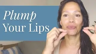 Plump Your Lips Naturally & Reduce Smile Lines | Face Yoga