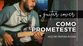Como Prometeste // Voz de Muitas Águas // Guitar Cover