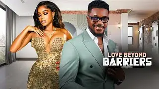LOVE BEYOND BARRIERS - | UCHE MONTANA, CHRISTIAN OCHIAGHA | - Latest Nigerian Movie 2025