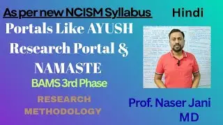 Topic 7.2- Portals like AYUSH Research Portal & NAMASTE | BAMS 3rd Phase | Research | Hindi