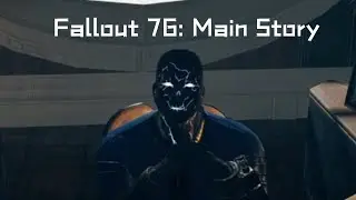 Fallout 76: Main Story | Twitch Stream 8/11/24