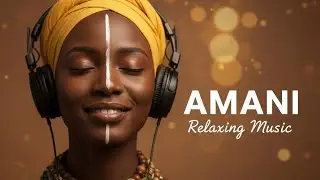 Healing African Music | A journey To Inner Peace And Joy |Lingala chants vocals