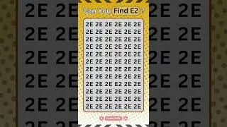 Visual Hunt: Can You Spot 'E2' Hidden in '2E'? #BrainTeaser