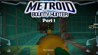 Minecraft Metroid Bounty Hunter Part 1