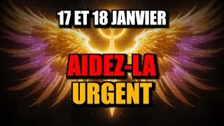ÉLUS, LES 17 ET 18 JANVIER, AIDEZ CETTE FEMME IMMÉDIATEMENT — DIEU DEMANDE VOTRE ACTION ! 🔥