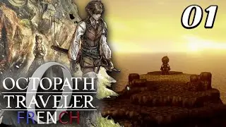 Octopath Traveler 0 EN FRAN&Ccedil;AIS : Le tout d&eacute;but de l'aventure #1