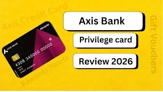 Axis Bank Privilege Credit Card Review 2026 - Benefits, Fees & Features Explained