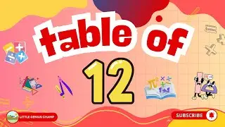 Table of 12 Song for Kids | Learn 12 Times Table with Fun and Music
