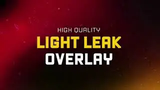 FREE Light Leak  🔥 10 Transition Overlay 🎇 The ONLY Transition You'll Ever Need