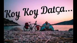 Koy Koy Kamp Yaparak DAT&Ccedil;A-Bisiklet ile Ege Turu Gezi Vlog!