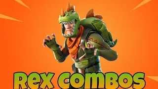 Rex Combos