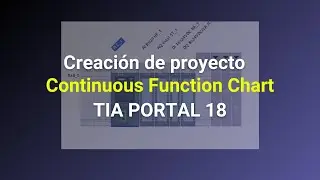 2. Creaci&oacute;n de proyecto | Curso CFC en TIA Portal V18