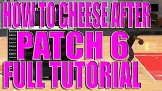 HOW TO CHEESE AFTER PATCH 6 | Best Signature Styles, ABUSE CROSSOVER 18,Combos | NBA 2K16 TIPS