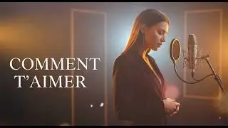 Comment t’aimer - Paroles de chanson d’amour émotionnelle