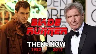Blade Runner 2049 | Then and Now (1982 to 2017)