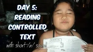 Teaching English to a Filipino Child (ESL) - Reading Controlled Text with short /a/ sound (Day 5)