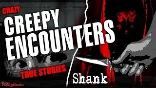 Crazy TRUE HORROR STORY: Shank
