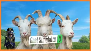 【ゴートシュミレーター３】そして私はヤギになっていた