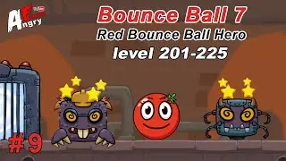 🔴Bounce Ball 7 : Red Bounce Ball Adventure - Gameplay #9 (level 201-225)